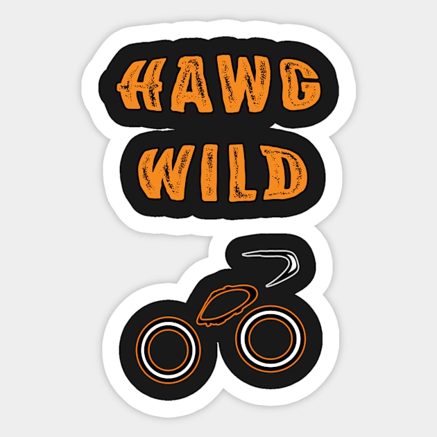 Hawg Wild Sticker by DesigningJudy